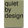 Quiet by design by Roozen