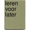 Leren voor later by K. Gravemeijer