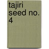 Tajiri Seed no. 4 door Kunstcommissie Tu/e