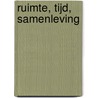 Ruimte, tijd, samenleving by P. van Wesemael