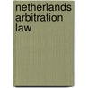 Netherlands arbitration law door Yehudah Berg