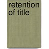 Retention of title by Susan Singleton