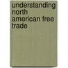 Understanding north american free trade door Glick