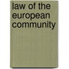 Law of the european community by Lawton B. Evans