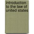 Introduction to the law of united states