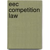Eec Competition Law door Ritter, Lennart