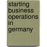 Starting business operations in germany by Jung