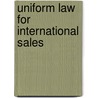 Uniform law for international sales by Honnold