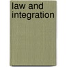 Law and integration door Evan