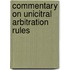 Commentary on unicitral arbitration rules