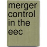 Merger control in the eec door Verloop