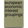 European economic interest groupings door Onbekend
