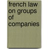 French law on groups of companies door Guyon