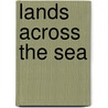Lands across the sea door Marjory Gordon
