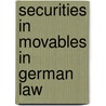 Securities in movables in german law door Serick
