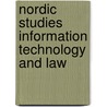 Nordic studies information technology and law door Onbekend