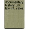Documentary history uni. law int. sales door Honnold