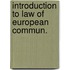 Introduction to law of european commun.