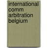 International comm arbitration belgium door Storme