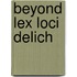 Beyond lex loci delich