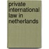 Private international law in netherlands