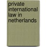 Private international law in netherlands door Rooy