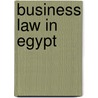 Business law in egypt door Gill Davies