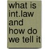 What is int.law and how do we tell it