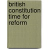 British constitution time for reform door Elias