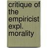 Critique of the empiricist expl. morality door Maris