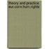 Theory and practice eur.conv.hum.rights