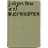 Judges law and businessmen