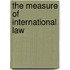 The Measure Of International Law