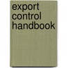 Export Control Handbook door Auban