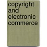 Copyright and Electronic Commerce door Onbekend