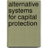 Alternative Systems for capital protection