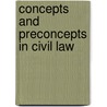 Concepts and preconcepts in civil law by J. Vranken