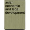 Asian economic and legal development by Rosellen Brown