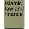 Islamic Law and Finance door Vogel, Frank E.