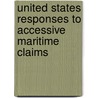 United States responses to accessive maritime claims door R.W. Smith