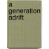 A generation adrift