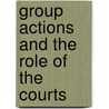 Group actions and the role of the courts door P.H. Lindblom