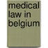 Medical law in Belgium