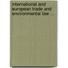 International and European Trade and Environmental Law ... by Petersmann, Ernst-Ulrich