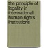 The principle of legality in international human rights institutions