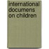 International documens on children