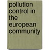 Pollution control in the European Community door S. Ercmann