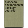 European environmental advisory councils door Onbekend