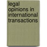 Legal opinions in international transactions door S. Hutter