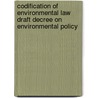 Codification of environmental law draft decree on environmental policy by Interuniversity Commission for the Revision of Environmental Law in the Flemish Region
